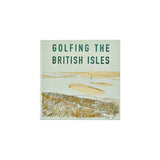 Golfing the British Isles