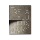 Relaxed Luxury